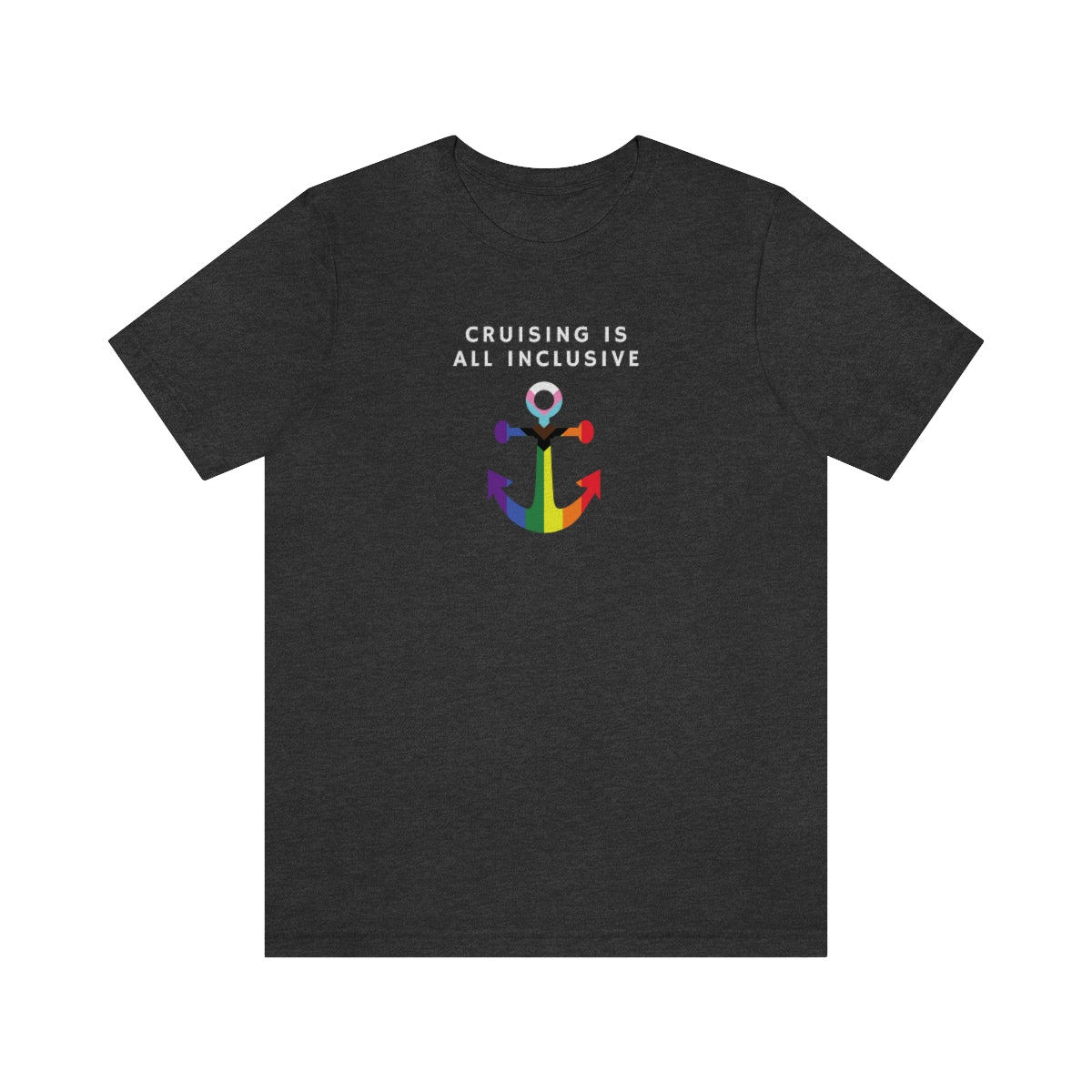 Cruising is All Inclusive - Cruise Shirt