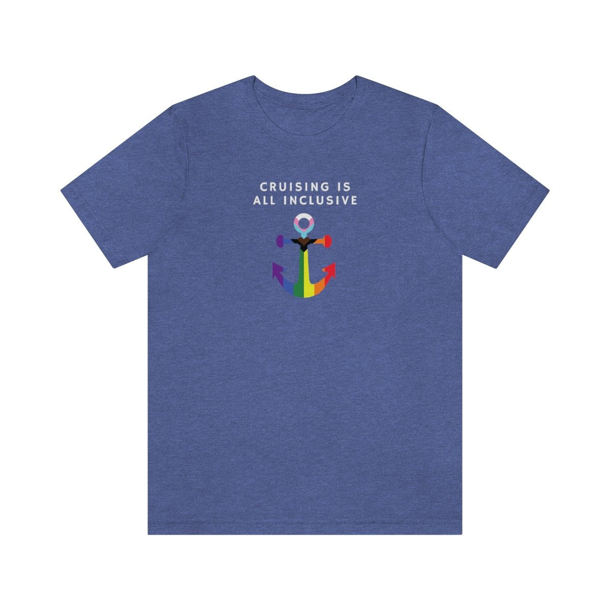 Cruising is All Inclusive - Cruise Shirt