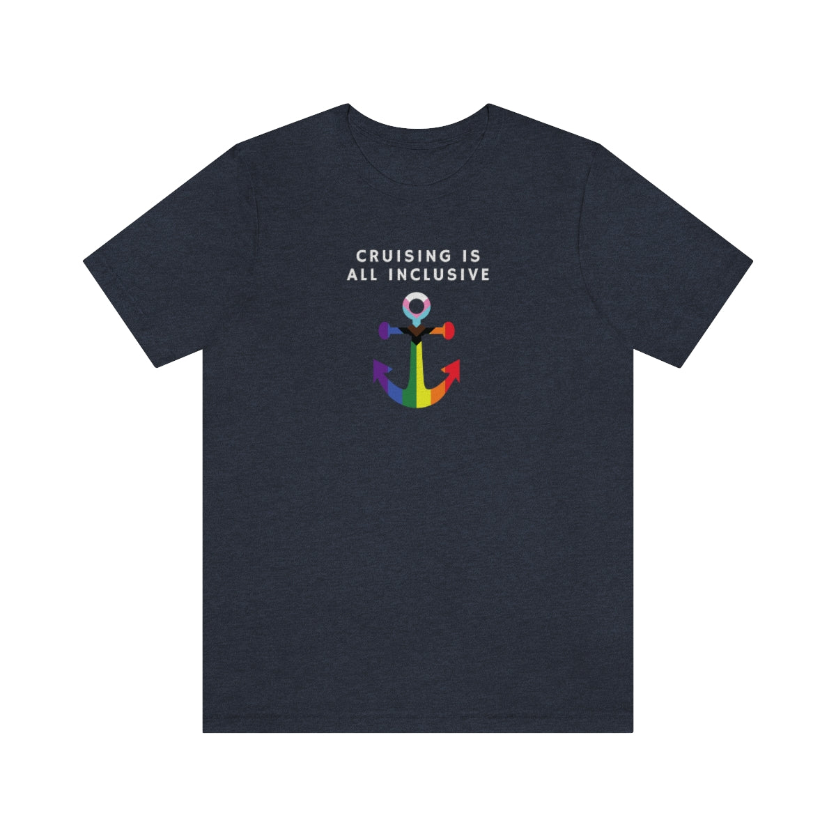 Cruising is All Inclusive - Cruise Shirt