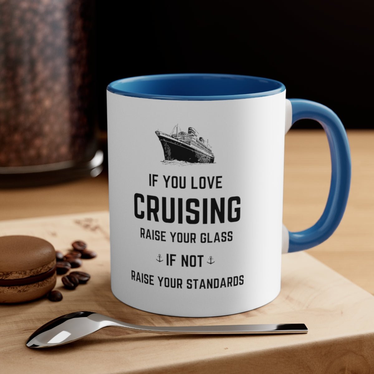 Cruise Coffee Mug - Raise a Glass