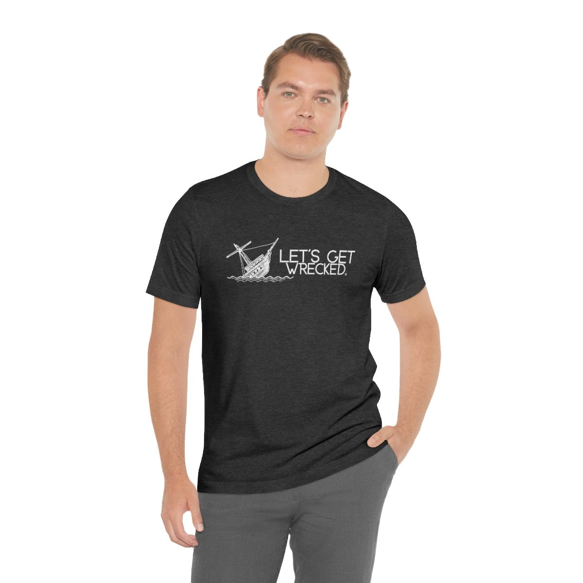 Let's Get Wrecked - Cruise T-Shirt