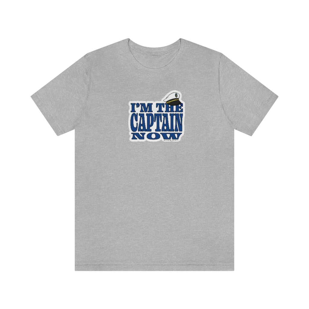 I'm the Captain Now - Cruise Shirt