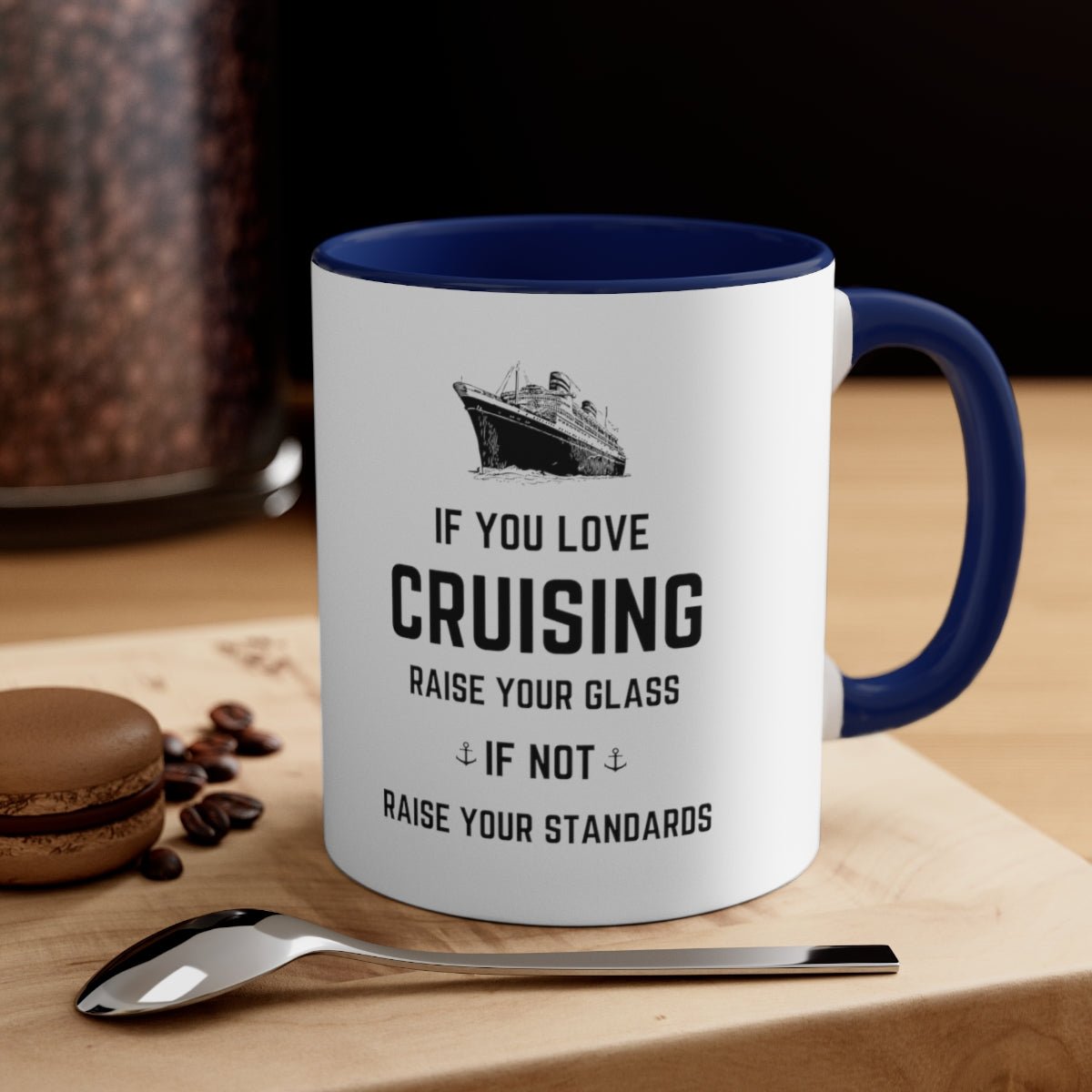 Cruise Coffee Mug - Raise a Glass