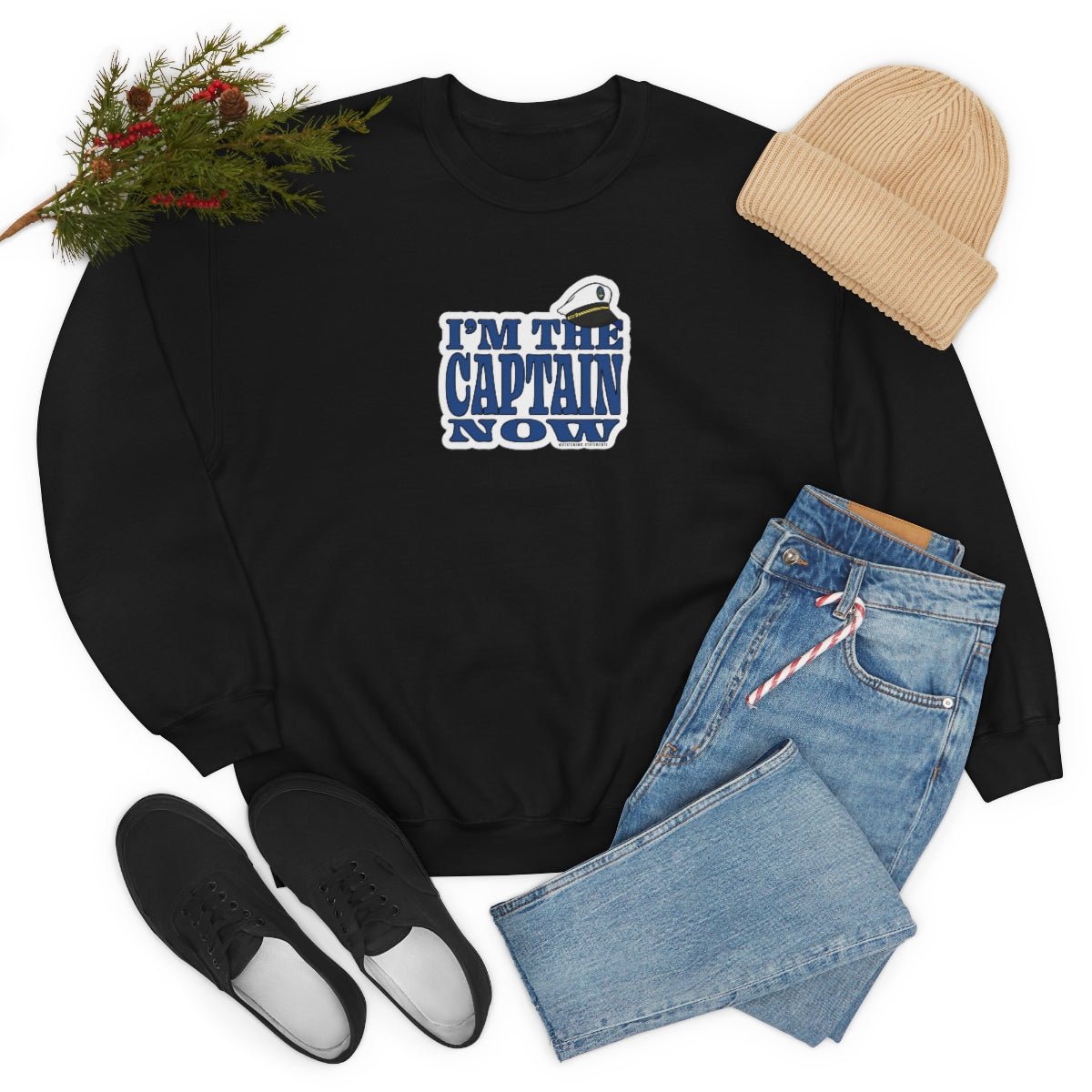 I'm The Captain Now - Cruise Sweatshirt