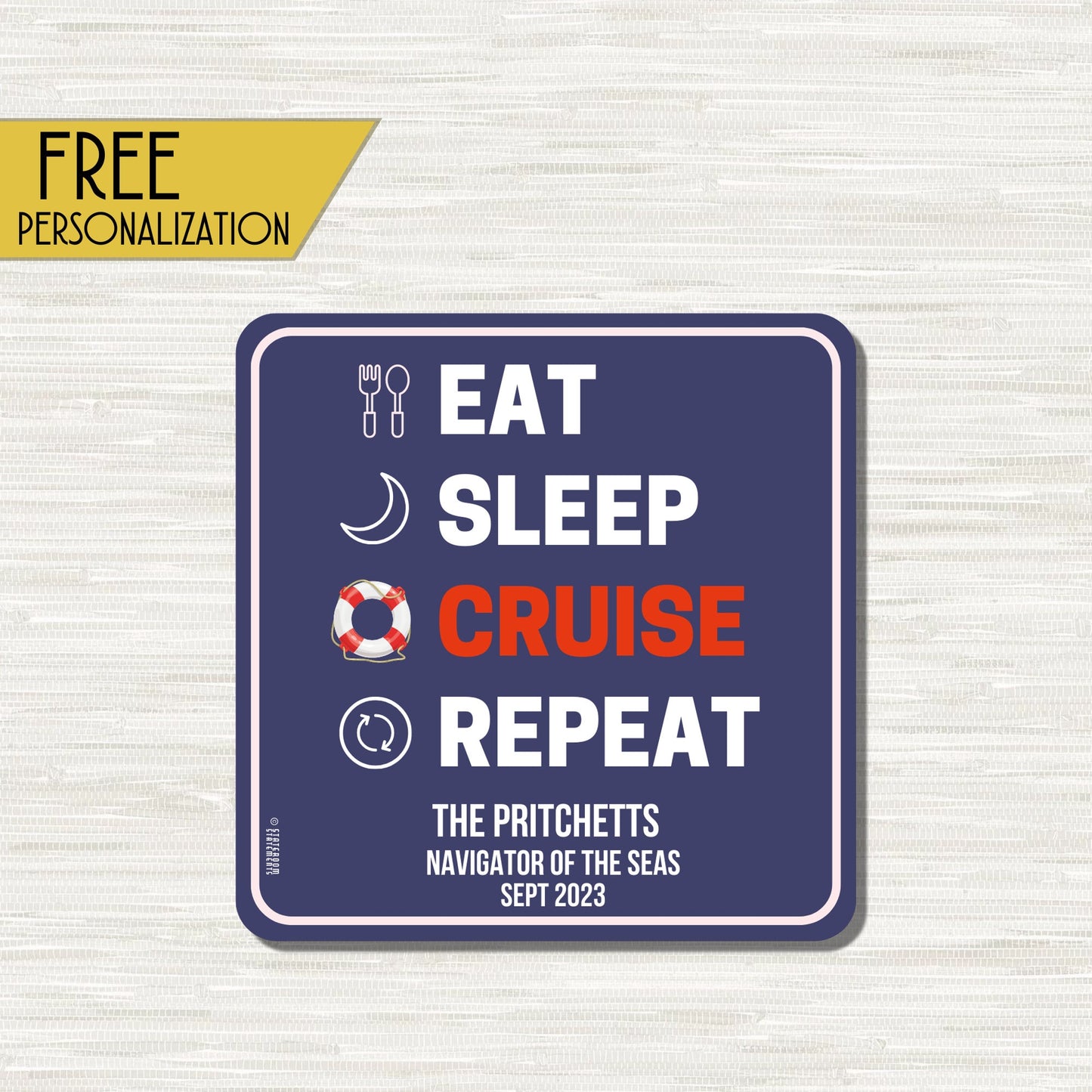 Eat. Sleep. Cruise. - Personalized Cruise Magnet