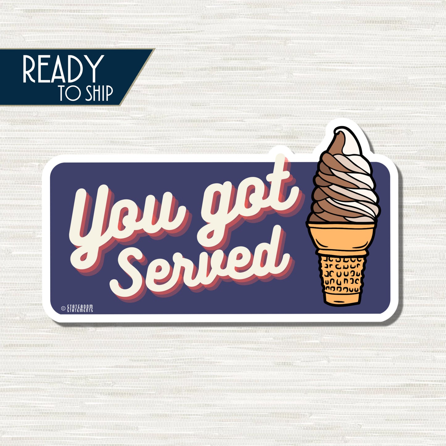 You Got Served - Cruise Door Magnet
