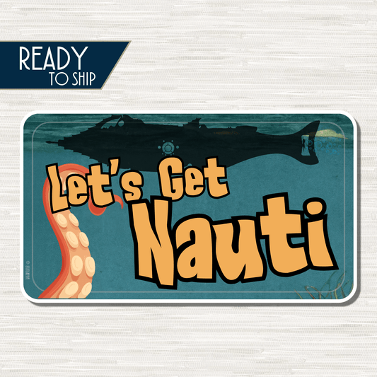 Let's Get Nauti - Cruise Door Magnet