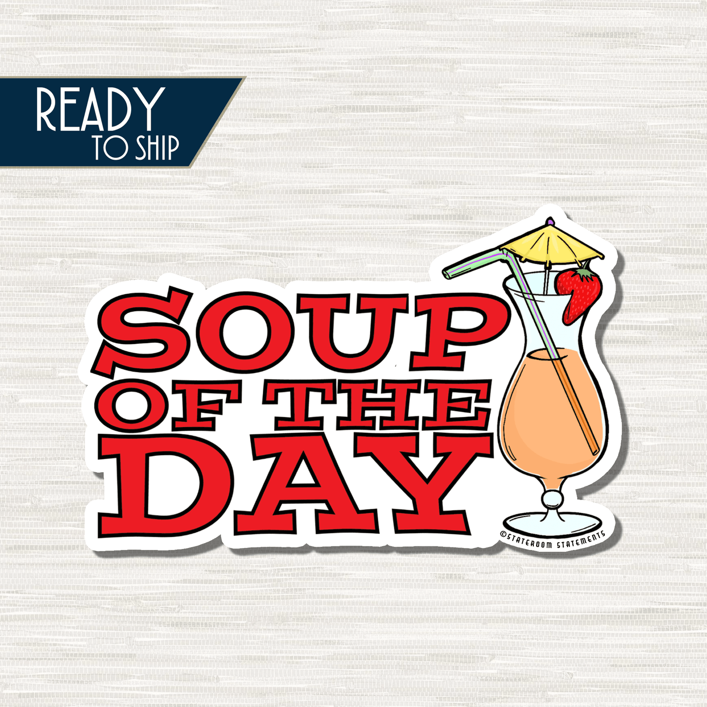 Soup of the Day - Cruise Door Magnet