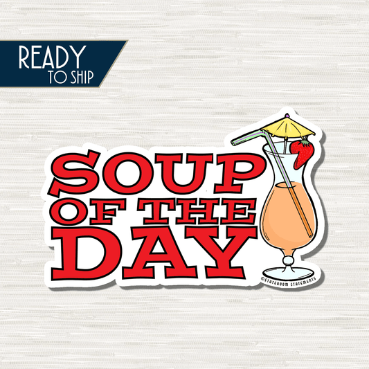 Soup of the Day - Cruise Door Magnet