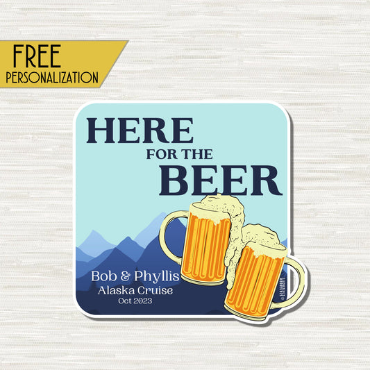 Here for the Beer - Personalized Cruise Door Magnet